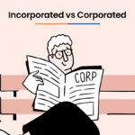 Incorporated vs Corporated: What Are the Major Differences Between Both? 4 Incorporated vs Corporated thumbnail