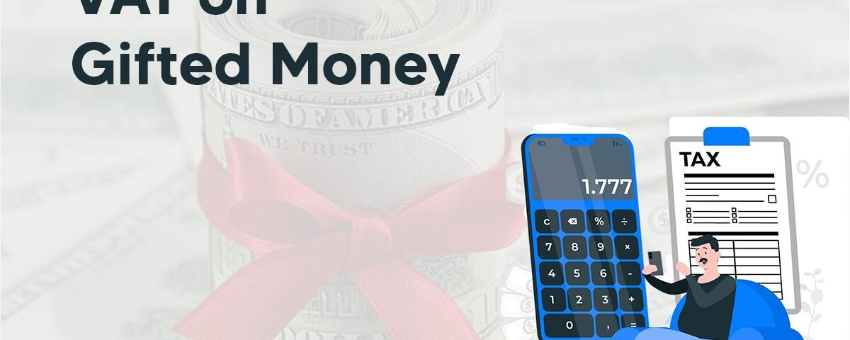 Taxes on Gifted Money: What Is It and How It Works? 6 VAT on gifted money in uk
