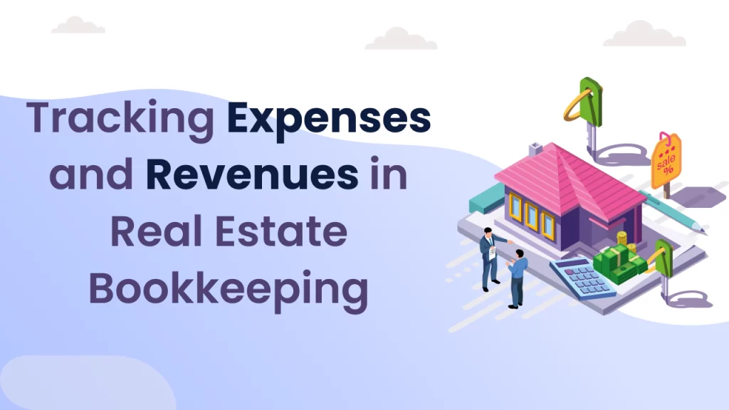 Expense Tracking in Real Estate Bookkeeping