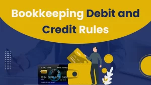 Bookkeeping Debit and Credit Rules