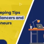 Bookkeeping Tips for Freelancers and Solopreneurs 5 Bookkeeping Tips for Freelancer and Solopreneur