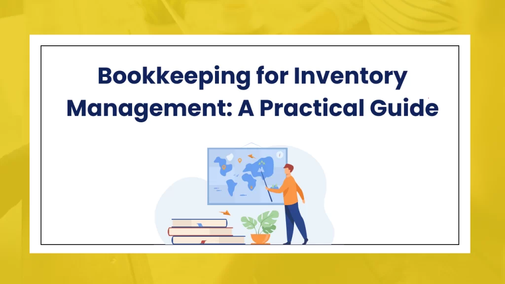 Bookkeeping for Inventory Management
