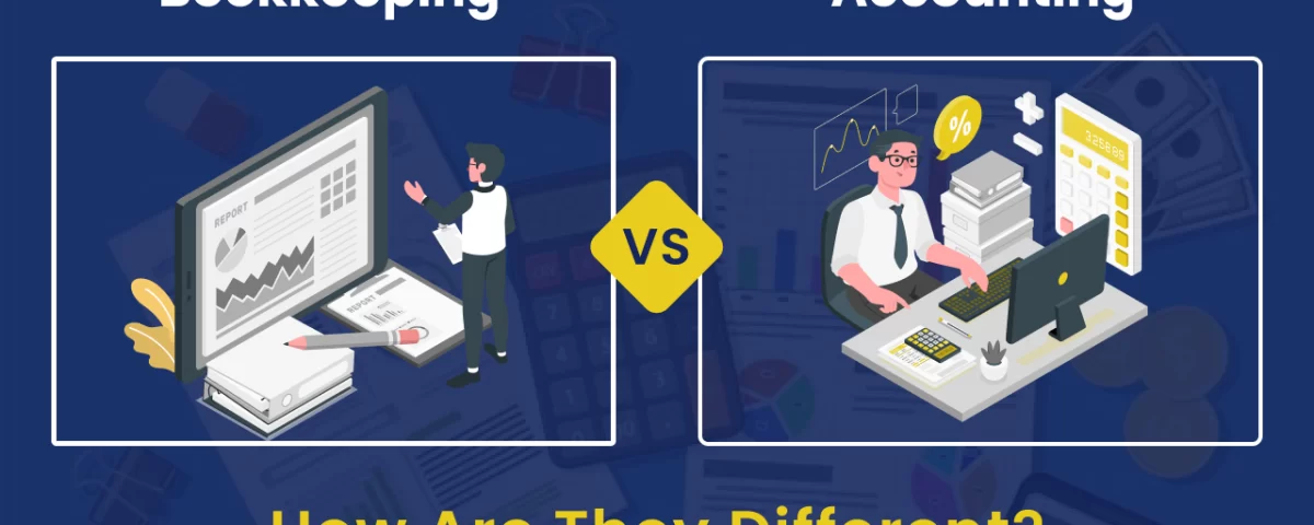 Bookkeeping vs Accounting: How Are They Different? 6 Bookkeeping vs Accounting