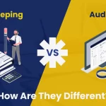 Bookkeeping vs Auditing: How Are They Different? 5 Bookkeeping vs Auditing How Are They Different