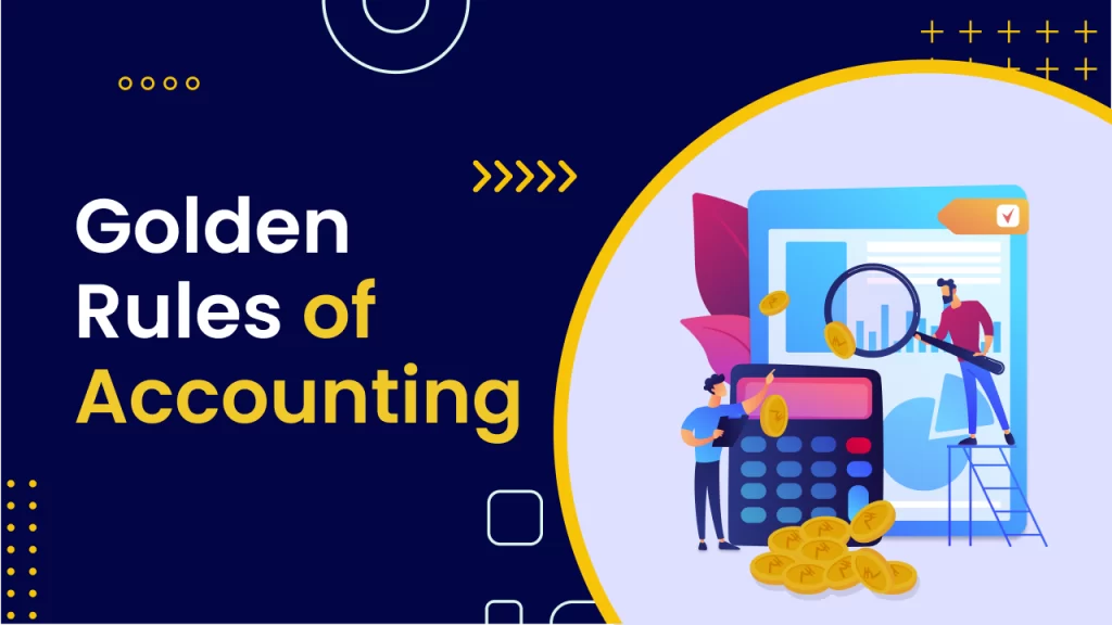 Golden Rules of Accounting