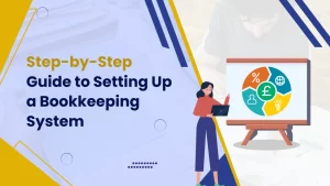 Guide to Setting Up a Bookkeeping System