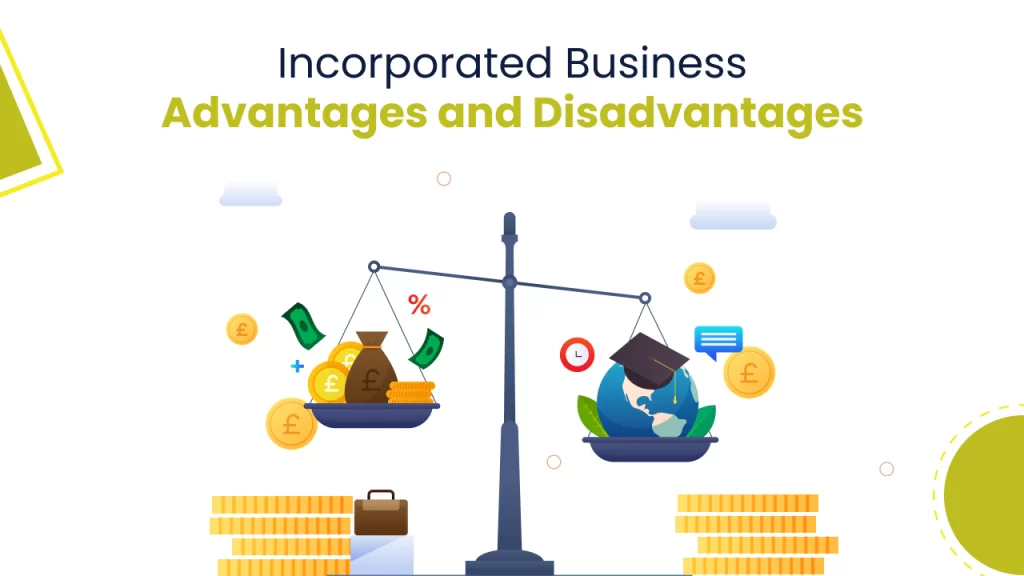 Incorporated Business Advantages and Disadvantages