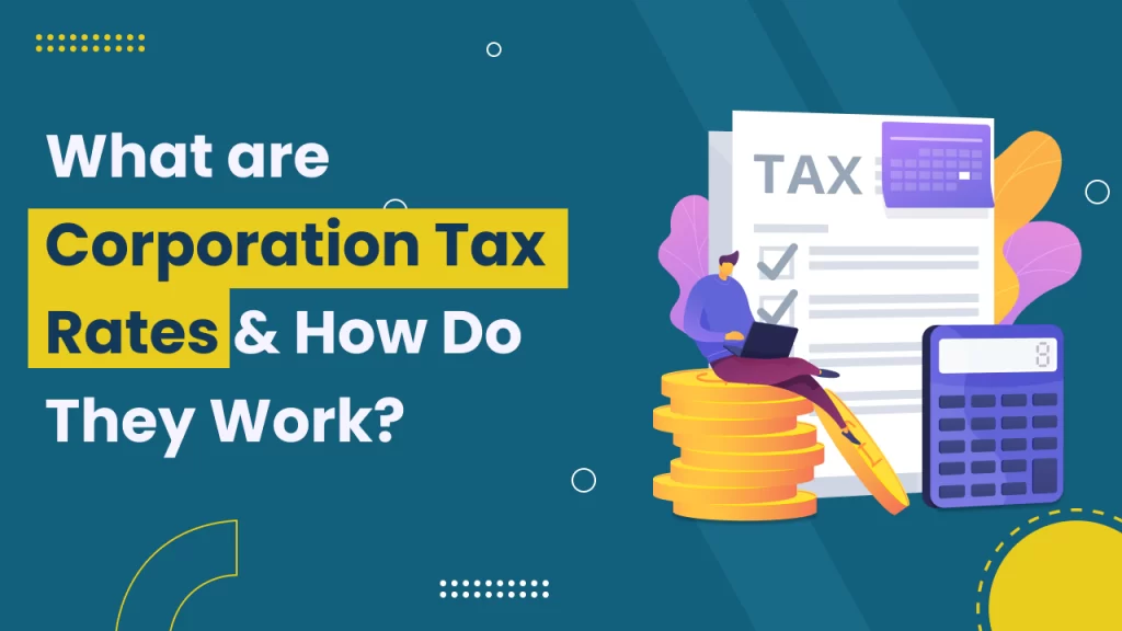 What are Corporation Tax Rates
