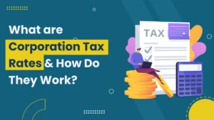 What are Corporation Tax Rates How Do They Work 1