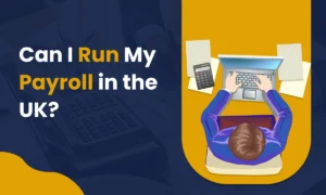 Can I Run My Payroll in the UK